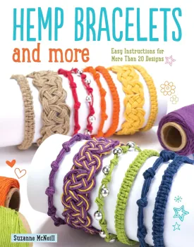 Hemp Bracelets and More: Easy Instructions for More Than 20 Designs (Design Originals) Step-by-Step Instructions for Knotting and Braiding to Create Stylish Handmade Jewelry with Natural Hemp Cord Paperback  March 29, 2016